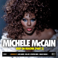 Michele McCain - Keep on Reachin, Pt. 2