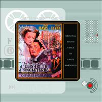 Erich Wolfgang Korngold - The Private Life of Elizabeth and Essex
