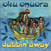 Oku Onuora - Dubbin' Away
