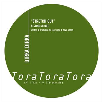 Dirka Dirka - Stretch Out