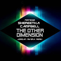 Shereetha Campbell - The Other Dimension