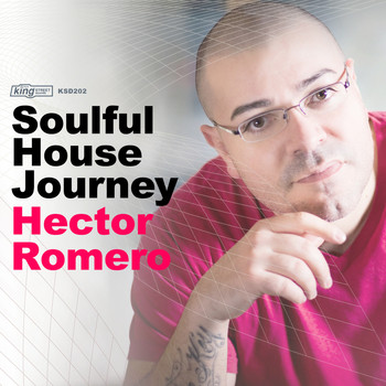 Various Artists - Soulful House Journey: Mixed by Hector Romero