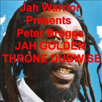Jah Warrior - Jah Golden Throne Dubwise