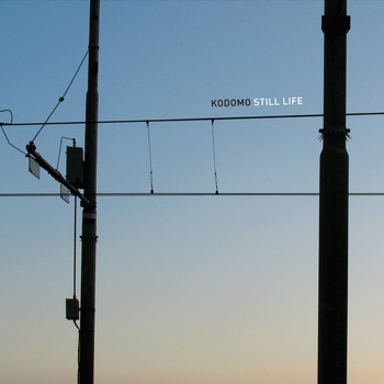 Kodomo / - Still Life