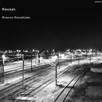 Hankat - Moscow Swingtime
