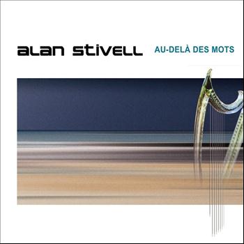 Alan Stivell - Au-delà des mots