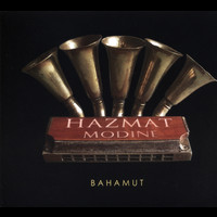 Hazmat Modine - Bahamut