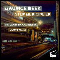 Maurice Deek - Step Medicine