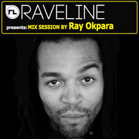 Ray Okpara - Raveline Mix Session By Ray Okpara