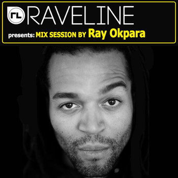 Ray Okpara - Raveline Mix Session By Ray Okpara