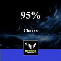Chaxxx - 95%