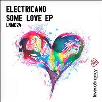 Electricano - Some Love EP