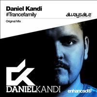 DANIEL KANDI - #Trancefamily