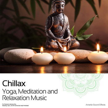 Ameritz Sound Effects - Chillax - Yoga, Meditation and Relaxation Music