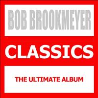 Bob Brookmeyer - Classics