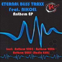 Eternal Bliss Traxx - Anthem EP