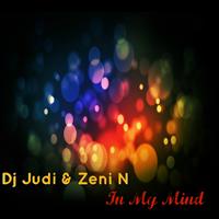 DJ Judi & Zeni N - In My Mind (Explicit)