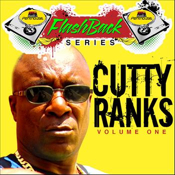 Cutty Ranks - Penthouse Flashback Series (Cutty Ranks) Vol. 1