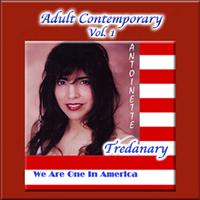 Antoinette Tredanary - Adult Contemporary Vol. 1: We Are One In America