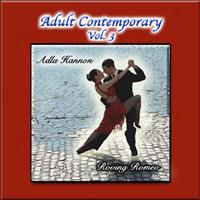 Adla Hannon - Adult Contemporary Vol. 3: Roving Romeo