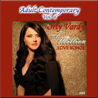 Orly Vardy - Adult Contemporary Vol. 6: A Million Love Songs