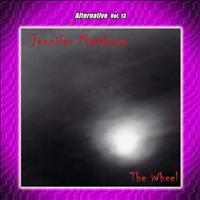 Jennifer Matthews - Alternative Vol. 13:The Wheel