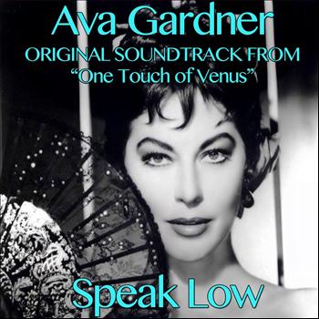 Ava Gardner - Speak Low