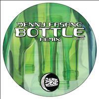 Menny Fasano - Bottle (Remixes)
