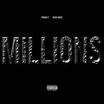 Pusha T - Millions (Explicit)
