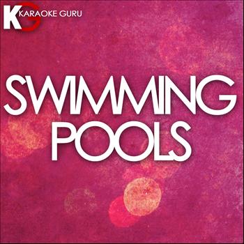 Karaoke Guru - Swimming Pools (Originally By Kendrick Lamar) - Single