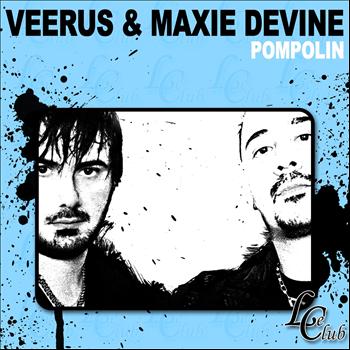 Veerus, Maxie Devine - Pompolin