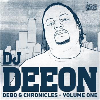 DJ Deeon - Debo G Chronicles, Vol. 1 (Explicit)