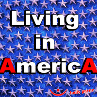 Louis Payne - Living in America