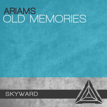 Ariams - Old Memories