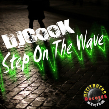 DJ Cook - Step On the Wave