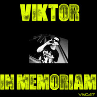 Viktor - In Memoriam