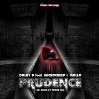 Dolby D feat. Microcheep & Mollo - Prudence