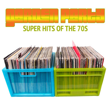 Various Artists - Garden Party Superhits Of The 70s
