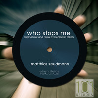 Matthias Freudmann - Who Stops Me