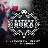 Luna Moor feat. Blayze - Time to Dance