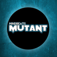 Mindbeats - Mutant