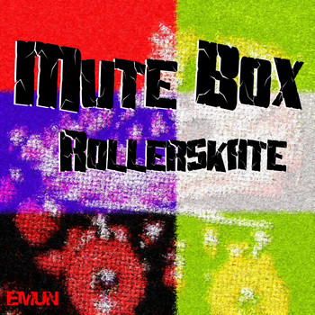 Mute Box - Rollerskate