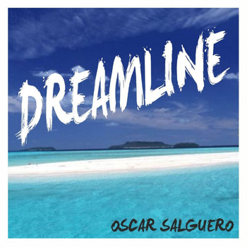 Oscar Salguero - Dreamline