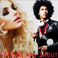 Creem feat. Shawty - Scream and Shout