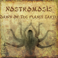 Nostromosis - Dawn of the Earth Planet
