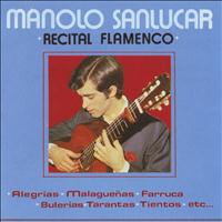 Manolo Sanlucar - Recital de Flamenco