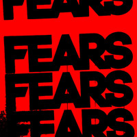 Fears - Fears