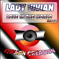Lady Vivian - Love in the World