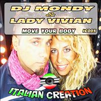 Dj Mondy, Lady Vivian - Move Your Body