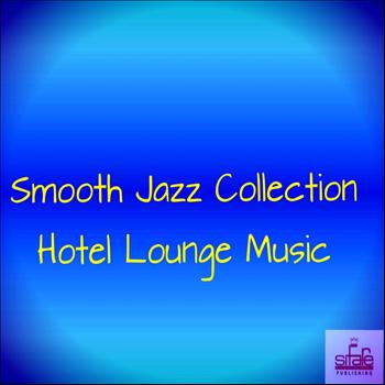 The Halftones, Massimo Roberti - Smooth Jazz Collection (Hotel lounge music)